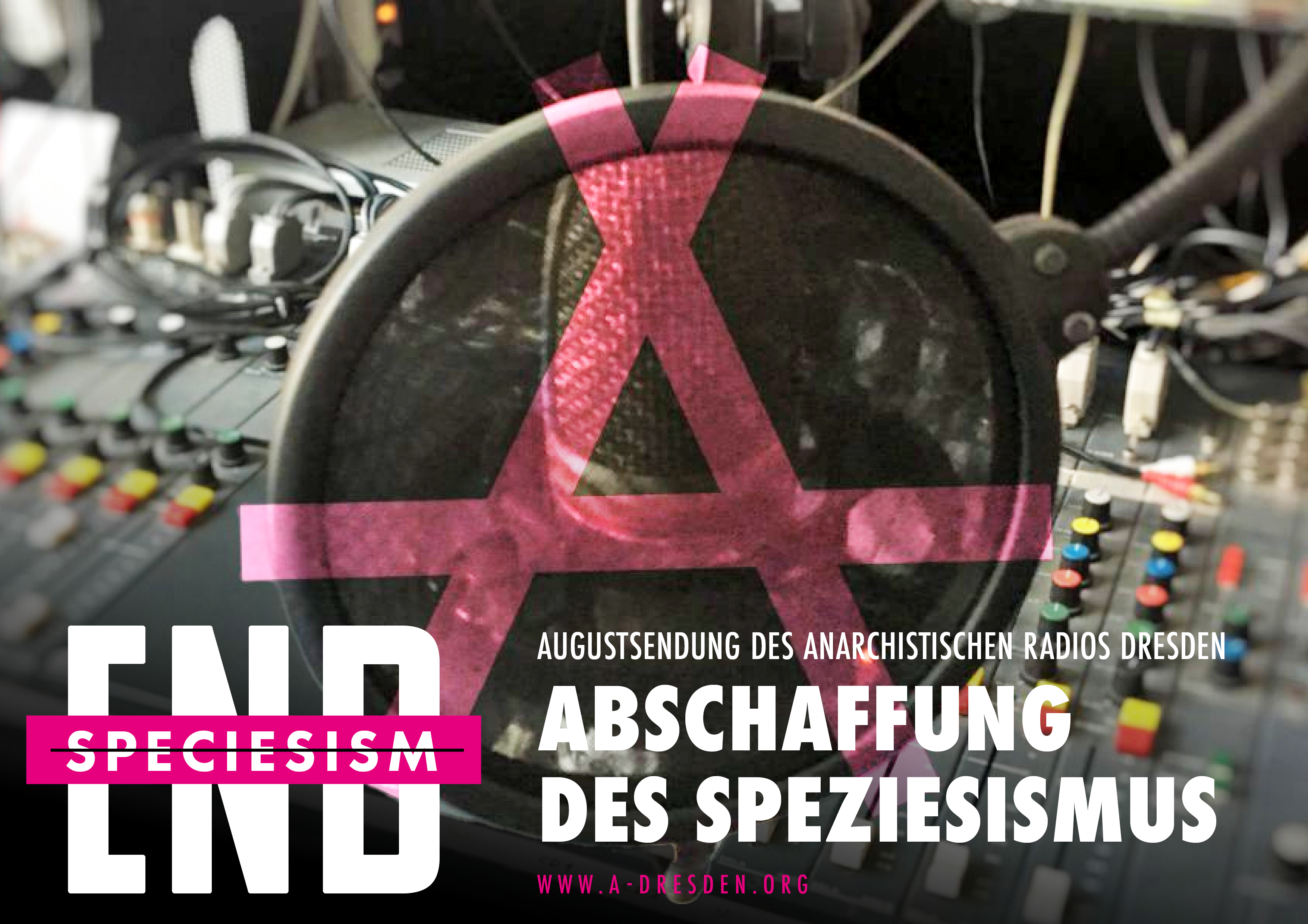 #73 Welttag zur Abschaffung des Speziesismus – Augustsendung des Anarchistischen Hörfunks aus Dresden
