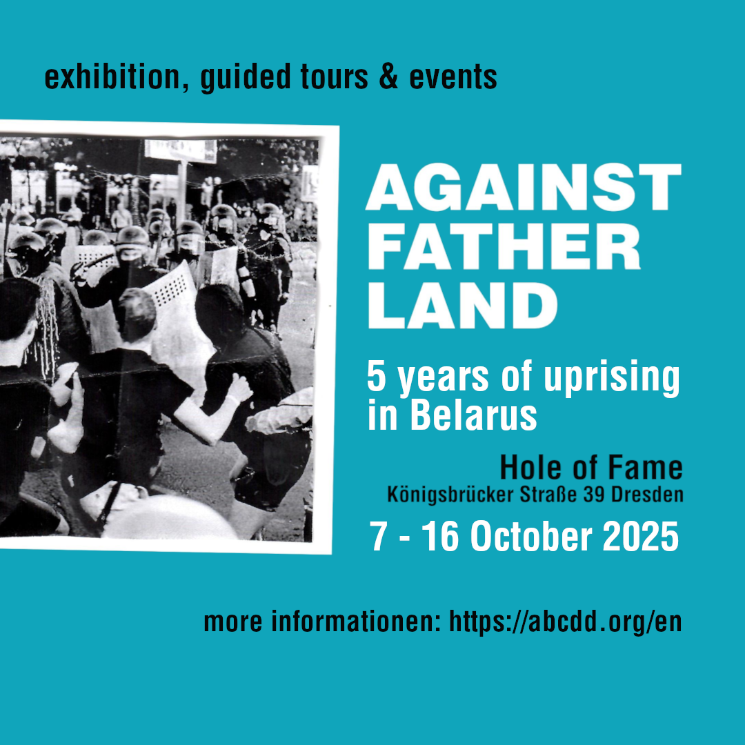 Against Fatherland – 5 years of uprising in Belarus – exhibition & events